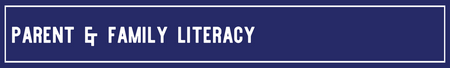 topic - parent & family literacy